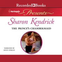 The Prince's Chambermaid by Kendrick, Sharon